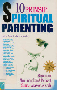 10 Prinsip Spiritual Parenting
