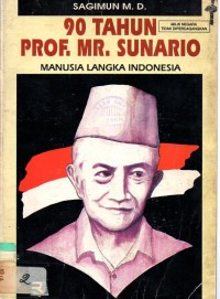 90 Tahun Prof. MR. Sunario