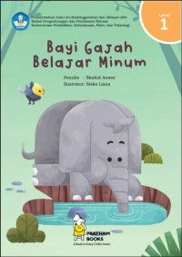 Bayi Gajah Belajar Minum