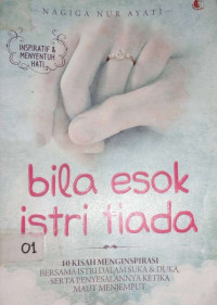 Bila Esok Istri Tiada