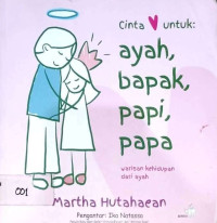 Cinta untuk Ayah, Bapak, Papi, Papa: Warisan Kehidupan dari Ayah