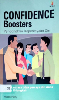 Confidence Boosters: Pendongkrak Kepercayaan DIri