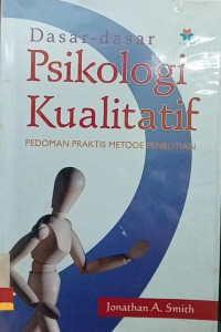 Dasar - dasar Psikologi Kualtitatif