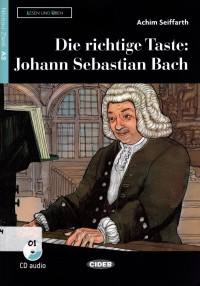 Die richtige Taste: Johann Sebastian Bach
