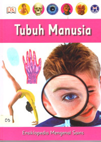Ensiklopedia Mengenal Sains : Tubuh Manusia 3
