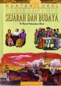 Ensiklopedia: Sejarah dan Budaya Muatan Lokal 7