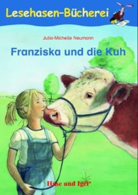 Franziska und die Kuh