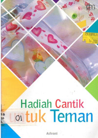 Hadiah Cantik Untuk Teman