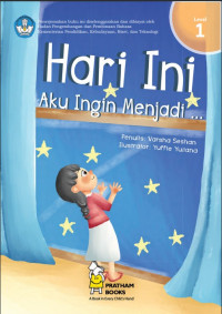 Hari Ini Aku Ingin Menjadi