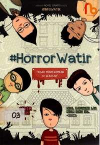 Horor Watir : Kisah Menyeramkan di Sekolah