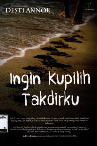 Ingin Kupilih Takdirku