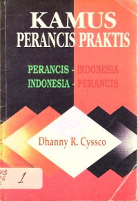 Kamus Perancis Praktis : Perancis-Indonesia Indonesia Perancis