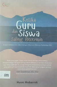 Ketika Guru dan Siswa Saling Becermin