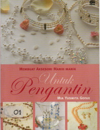 Membuat Aksesoris Untuk Pengantin