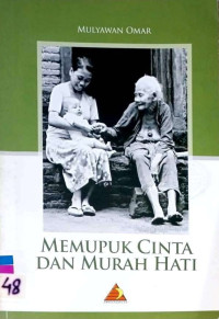 Memupuk Cinta dan Murah Hati