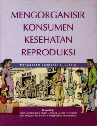 Mengorganisir Konsumen Kesehatan Reproduksi