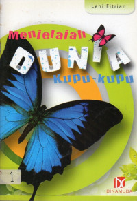 Menjelajah Dunia Kupu-kupu