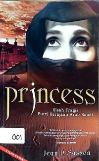 Princess: Kisah Tragis Putri Kerajaan Arab Saudi