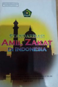 Standarisasi Amil Zakat di Indonesia