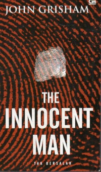 The Innocent Man : Tak Bersalah
