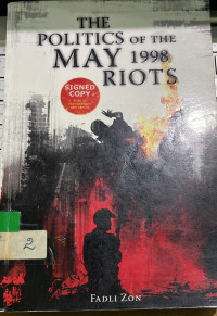 The Politics of The May 1998 Riots