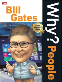 Image of WHY? PEOPLE: BILL GATES