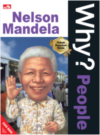 Image of WHY? PEOPLE: Nelson Mandela