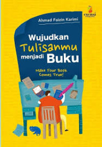Image of Wujudkan Tulisanmu menjadi Buku